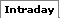 Intraday