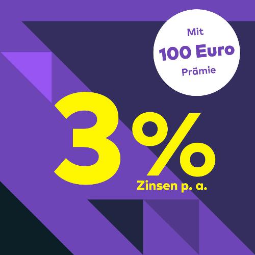 Das Bild zeigt 3 % Zinsen p. a. mit einem St&ouml;rer „Mit 100 Euro Pr&auml;mie“